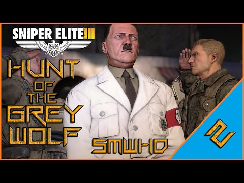 Sniper Elite III | Hunt The Grey Wolf (2/2)