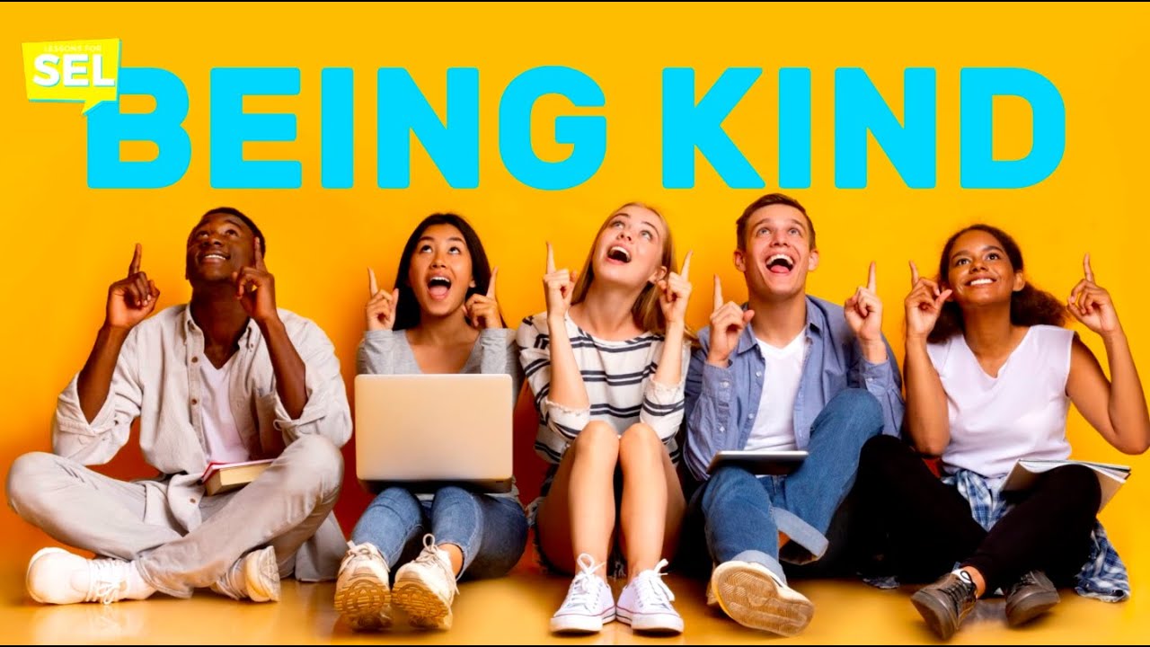 Video preview image of being kind; click to visit the ParentSquare post with the video
