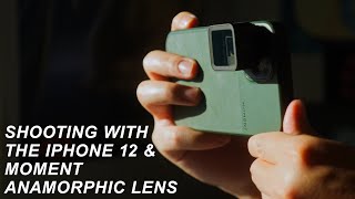 My Experience Shooting with the iPhone 12 & Moment Anamorphic Lens