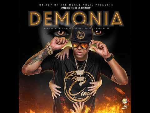 Demonia - Pancho El De La Avenida