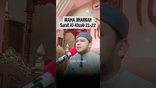 Download lagu Irama Jiharkah Surat Al Ahzab 21-22 #maulidnabi #ngaji #jiharkah #murottal #imammasjidilharam mp3