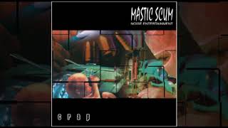 03. Mastic Scum - Kiss or Kill (Split w/ Rotten Sound 2002)