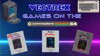 Vetrex games on the Commodore 64