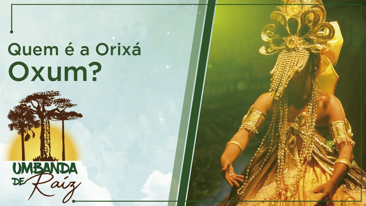 OXUM. Quem é a Orixá OXUM?
