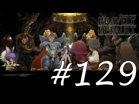 Bravely Default Gameplay Walkthrough Part 129 - Chapter 8 Central Command III [English][N3DS]