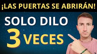 Repite ESTA PALABRA SECRETA MILENARIA ✅ Observa como Las Puertas se ABRIRÁN