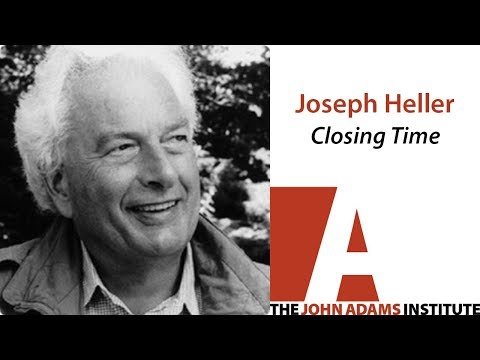 Joseph Heller on Closing Time - The John Adams Institute