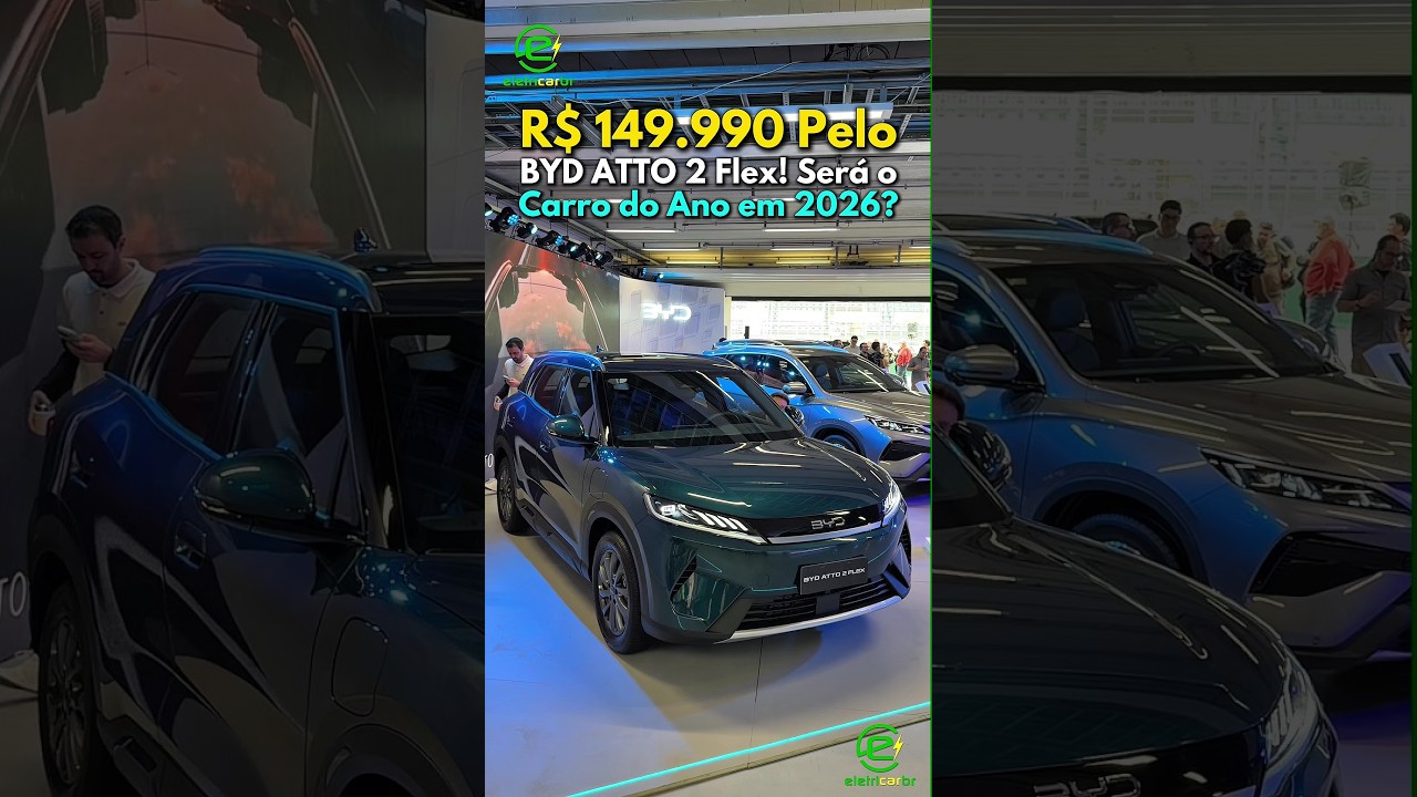 R$ 149.990 Pelo BYD Atto 2 Flex! Será o Carro do Ano em 2026?⚡