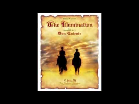 The Illumination (Symphony No. 3, “Don Quixote”, Mvt. 4) - Robert W. Smith (with Score)
