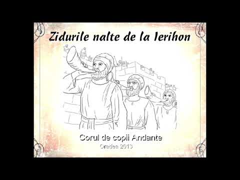 Zidurile 'nalte de la Ierihon - Corul de Copii Andante - BBEO.
