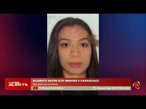 Saiba quem são as vítimas do acidente com caminhão em Elói Mendes
