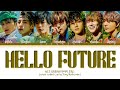 NCT DREAM - Hello Future Lyrics (엔시티 드림 Hello Future 가사) (Color Coded Lyrics)