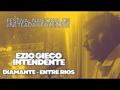 FESTIVAL DE DIAMANTE | EZIO GIECO - INTENDENTE DIAMANTINO