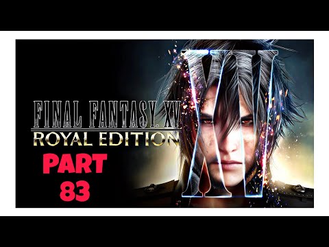 LET’S PLAY Final Fantasy XV (FFXV) — 100% Walkthrough 83 A Menace Sleeps in Crestholm