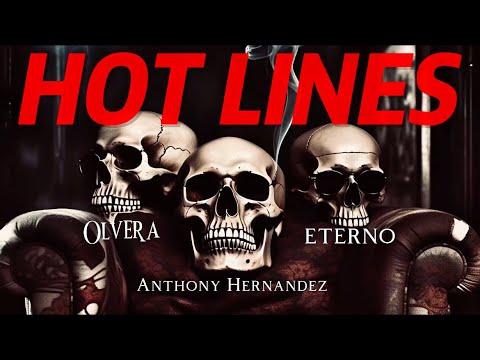 Flows D Calle // HOT LINES // Anthony Hernandez - Eterno - Olvera.