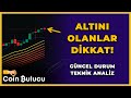 ALTINI OLANLAR DİKKAT! Ons ve Gram Altın Teknik Analiz - Altın Fiyatları Ne Kadar