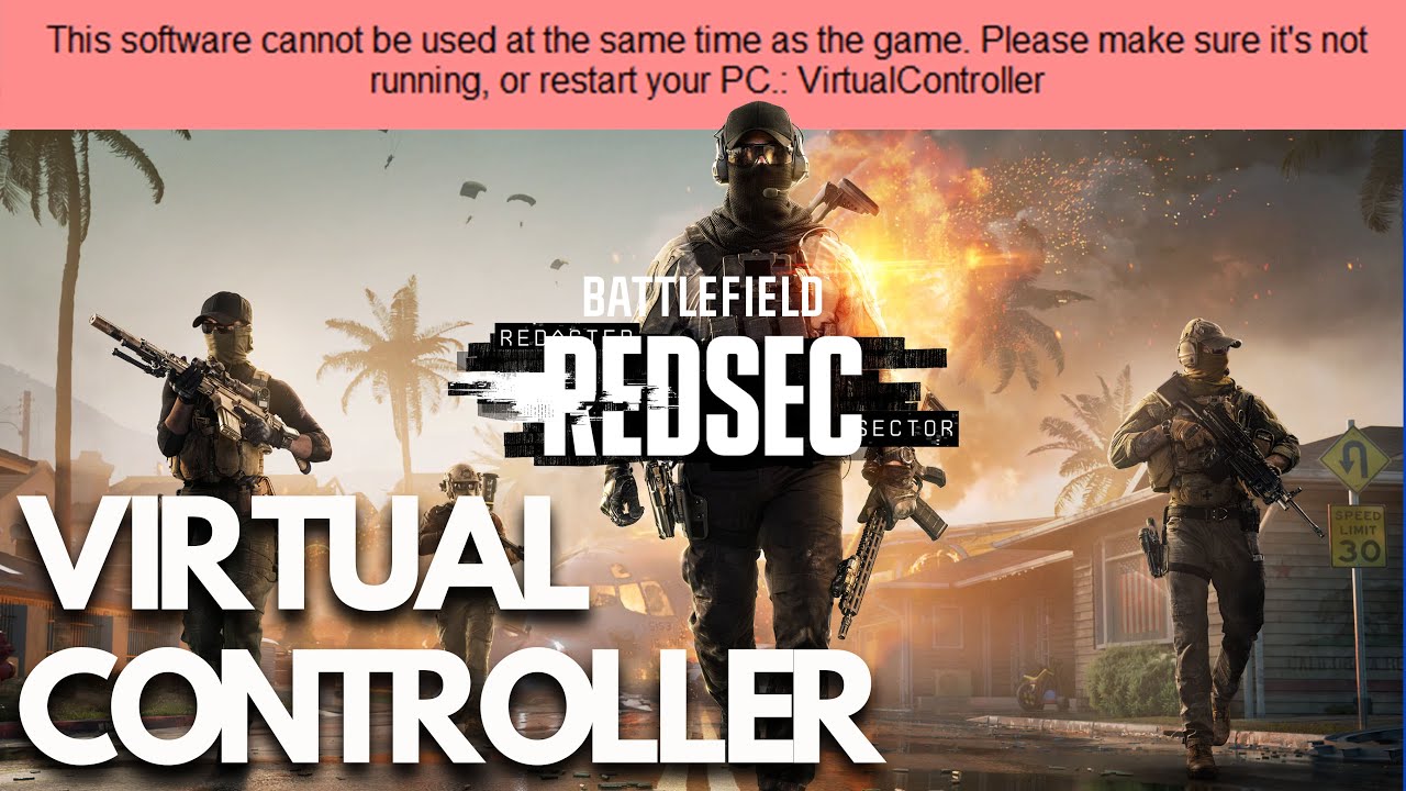 Battlefield REDSEC VirtualController Error This Software Cannot Be Used At The Same Time As Game FIX