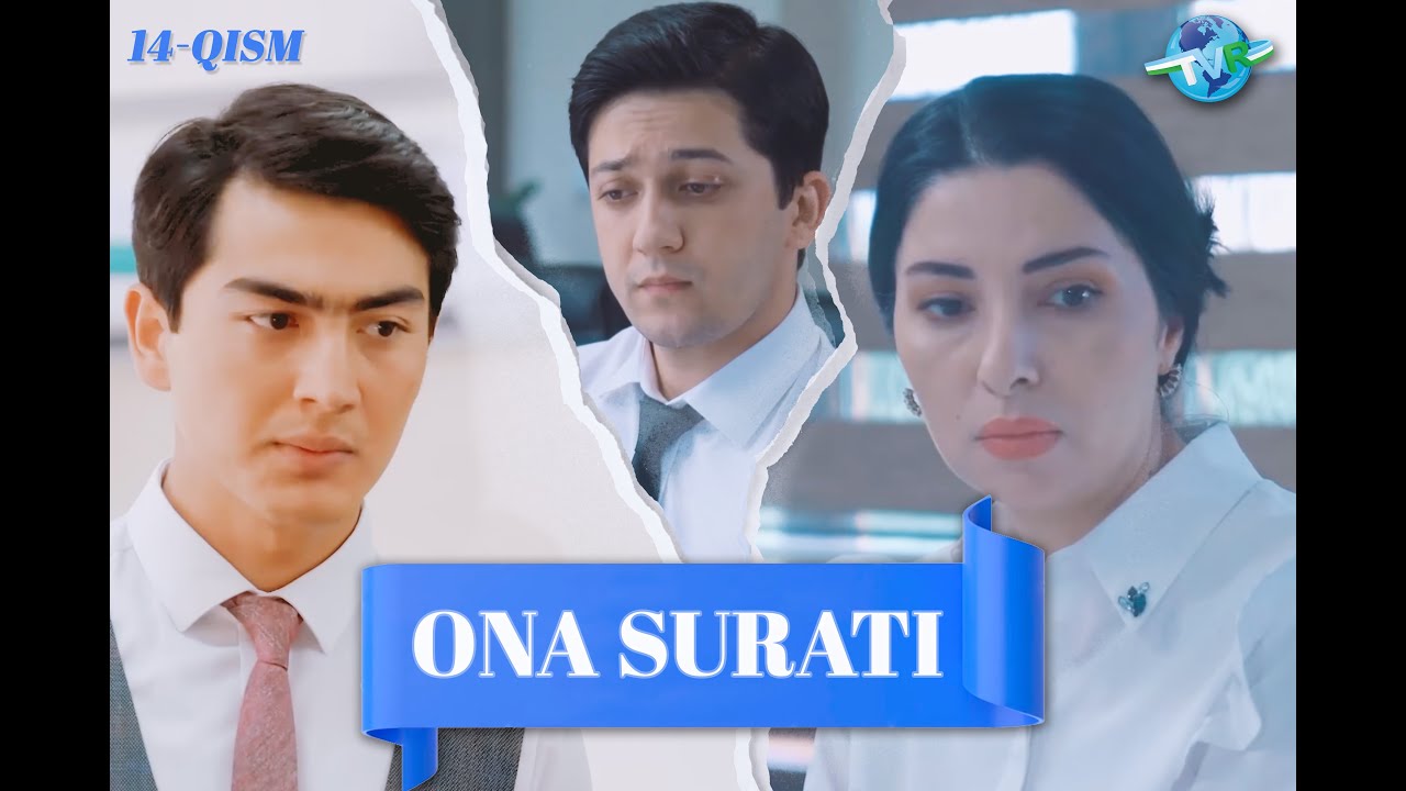 Ona surati 14-qism I Milliy serial II Она сурати 14 қисм I Миллий сериал