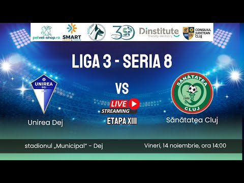 Liga 3: Unirea Dej - Sănătatea Cluj (Etapa 13 - Seria 8)