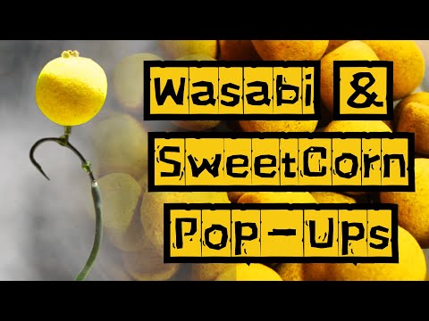 How to make real Pop-Up Boilies. DIY Wasabi & Sweetcorn Pop-Ups..