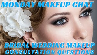 The Perfect Bridal Wedding Consultation Pt 1 of a 2 Part Series #MondayMakeupChat - mathias4makeup