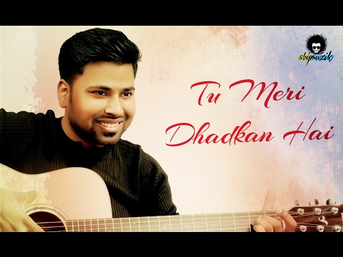 download lagu mp3 mp4 Abhay Gupta Tu Meri Dhadkan Hai, download mp3 Abhay Gupta Tu Meri Dhadkan Hai free downloadn, video klip Abhay Gupta Tu Meri Dhadkan Hai