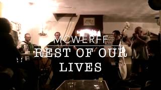 McWerff- Rest of our Lives (Mike Ness)