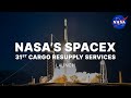 NASA's SpaceX 31st Cargo Resupply Services Launch