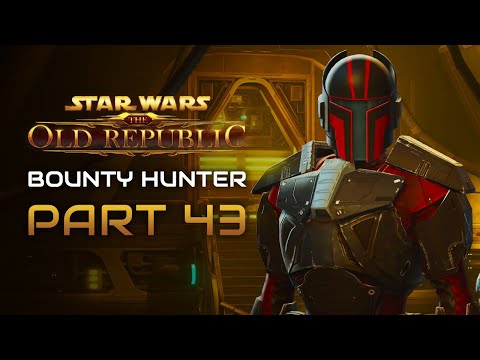 Star Wars: The Old Republic Playthrough | Bounty Hunter | Part 43: Number One with a Bullet