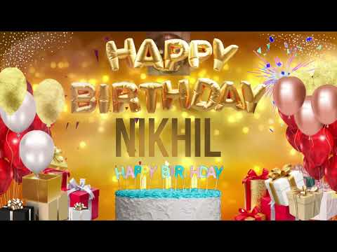 NiKHiL - Happy Birthday Nikhil