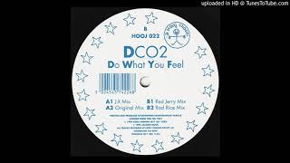 DCO2 - Do What You Feel (Red Jerry Mix)