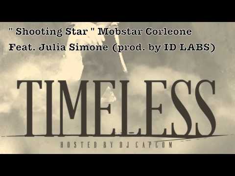 MOBSTAR CORLEONE " Shooting star " featuring Julia Simone Id labs