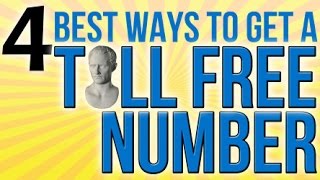 4 Best Ways To Get A Toll Free Number