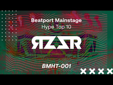 Beatport Mainstage Hype TOP 10 - 001