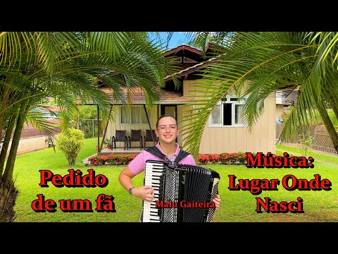 Malu Gaiteira - Lugar Onde Nasci ( Os Bertussi )