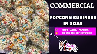 COMMERCIAL POPCORN BUSINESS IN 2024 | RECIPE | COSTING | PACKAGING • The only video you