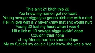 22 Savage - Tired (lyrics)