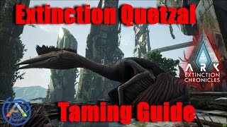 Ark Extinction Quetzal(Quetz) Taming Guide:Where they spawn, what you will need and how to do it!!!