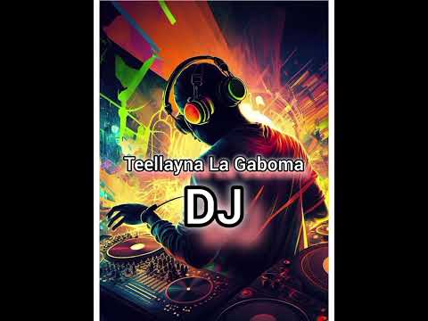 Teellayna La Gaboma _ DJ  (Audio Officiel)