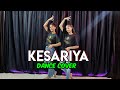 Kesariya Brahmāstra Ranbir Kapoor Alia Bhatt Pritam Arijit Singh Dance Cover