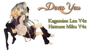 【鏡音レン・初音ミク】Dear You【VOCALOID Cover】