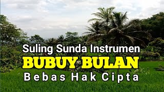 Download lagu Suling Sunda Instrumen Bubuy Bulan No Copyright mp3 Download lagu Suling Sunda Instrumen Bubuy Bulan No Copyright mp3