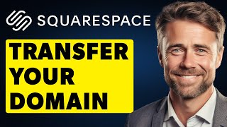 How To Transfer Squarespace Domain To Another Squarespace Site (Simple Guide)