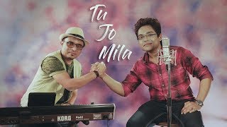 Tu Jo Mila - Unplugged Cover 2018 |Sayantan | Pritam | Salman Khan | Bajrangi Bhaijan