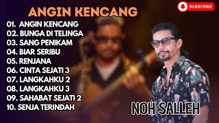 Download lagu NOH SALLEH - ANGIN KENCANG - BUNGA DI TELINGA - SANG PENIKAM || LAGU POP TERPOPULER 2024 mp3
