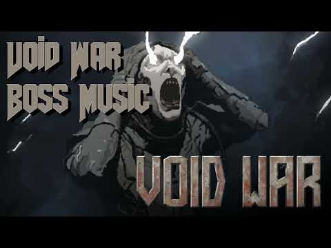 Void War OST - Void War Boss Music
