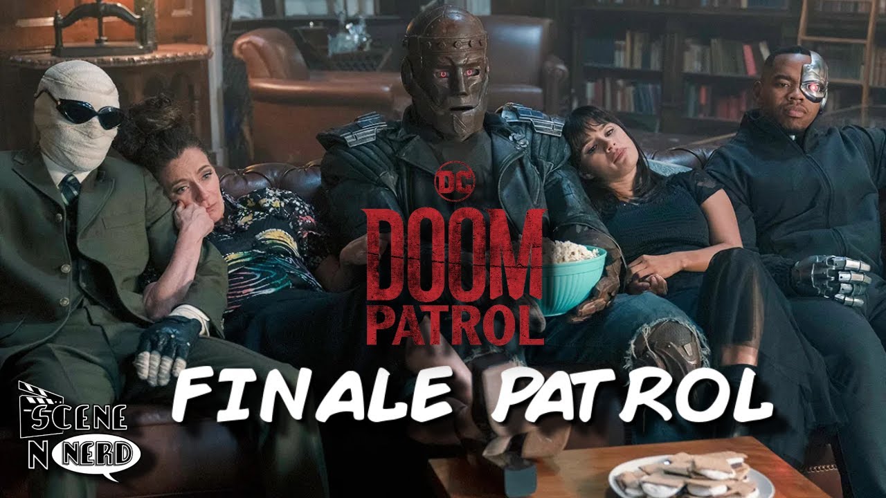 Scene N Nerd | Farewell Doom Patrol: A Final Tribute and Review and News of the Week!