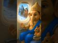 Best Ganpati Video Ganesh Chaturthi Special Ganesh Trendingvideo Ganesha Ganeshji Ganpati