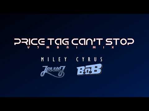 Jessie J feat. Miley Cyrus & B.o.B - Price Tag Can't Stop