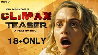 CLIMAX Teaser | Mia Malkova | Ram Gopal Varma | RGV's #Climax | Latest 2020 Movie Teasers